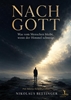 Afbeelding van NACH GOTT - Was vom Menschen bleibt, wenn der Himmel schweigt