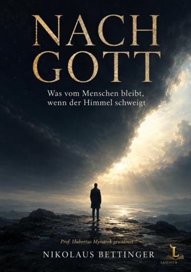 Afbeelding van NACH GOTT - Was vom Menschen bleibt, wenn der Himmel schweigt