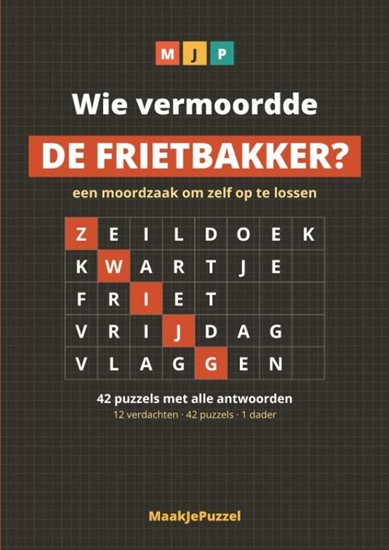 Afbeelding van Wie vermoordde de frietbakker?