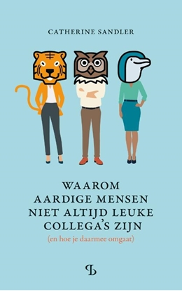 Afbeeldingen van Waarom aardige mensen niet altijd leuke collega's zijn