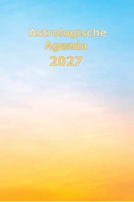 Afbeeldingen van Astrologische Agenda 2027