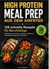Afbeelding van HIGH PROTEIN MEAL PREP AUS DEM AIRFRYER