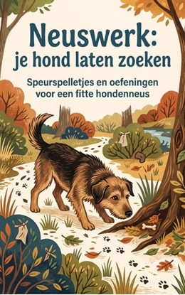 Afbeeldingen van Neuswerk: je hond laten zoeken