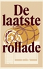 Afbeelding van De laatste rollade