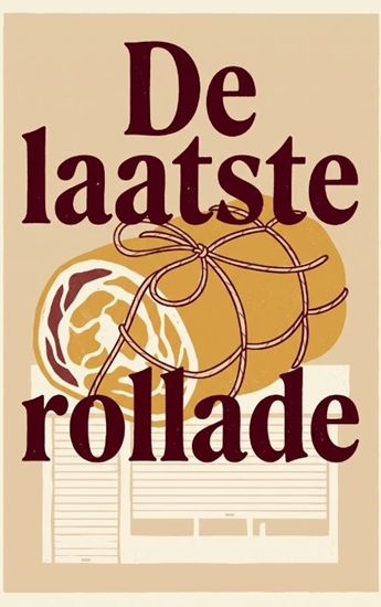 Afbeelding van De laatste rollade