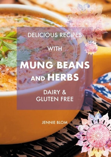 Afbeelding van Delicious Recipes With Mung Beans and Herbs