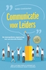 Afbeelding van Communicatie voor leiders – De belangrijkste eigenschap van succesvolle leiders: Hoe u uw team leidt en motiveert om effectief ambitieuze doelen te bereiken – inclusief een succesgids voor functioneringsgesprekken