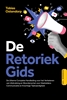 Afbeelding van De Retoriek Gids: De Ultieme Complete Handleiding voor het Verbeteren van Uitdrukking en Woordenschat voor Glasheldere Communicatie en Krachtige Taalvaardigheid – Inclusief Workbook