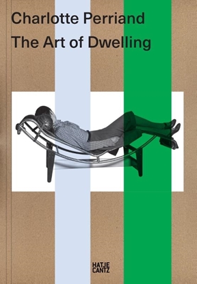 Afbeeldingen van Charlotte Perriand. The Art of Dwelling