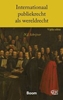 Afbeelding van Internationaal publiekrecht als wereldrecht