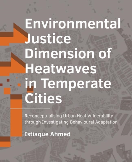 Afbeelding van A+BE Architecture and the Built Environment Environmental Justice Dimension of Heatwaves in Temperate Cities