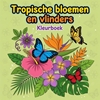 Afbeelding van Tropische bloemen en vlinders