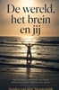 Afbeelding van De wereld, je brein en jij