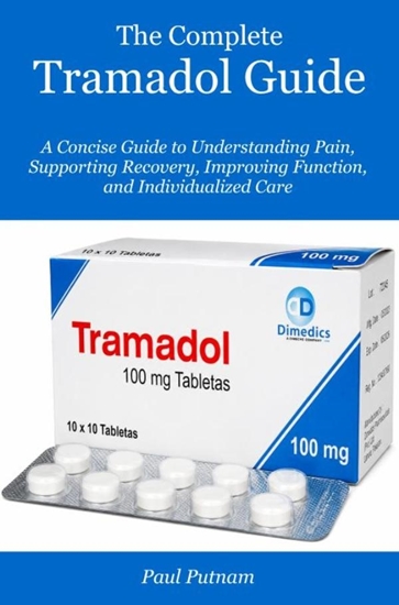 Afbeelding van The Complete Tramadol Guide