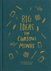 Afbeelding van Big Ideas Big Ideas for Curious Minds