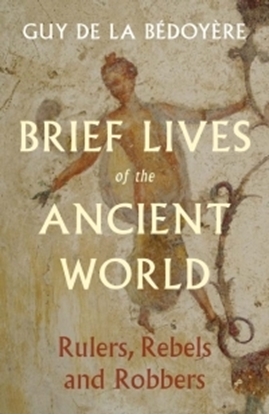 Afbeeldingen van Brief Lives of the Ancient World