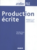 Afbeelding van Production écrite. Niveaux C1/C2 du Cadre européen - Übungsbuch