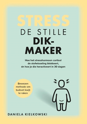 Afbeeldingen van Stress: de stille dikmaker