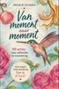 Afbeelding van Van moment naar moment