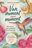 Afbeelding van Van moment naar moment