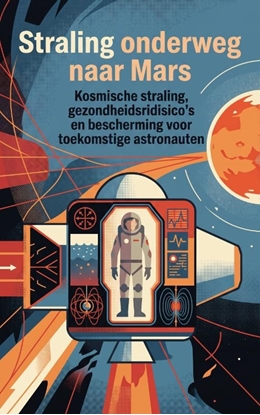 Afbeeldingen van Straling onderweg naar Mars
