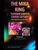 Afbeelding van The Mika King — Supreme Graffiti Canvas Tattoo Deluxe Special Edition Chicano Tattoo Flash, Illustrations, Painting, Graffiti, Canvas