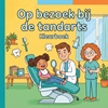 Afbeelding van Op bezoek bij de tandarts