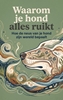 Afbeelding van Waarom je hond alles ruikt