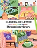 Afbeelding van Kleuren op letter droominterieurs