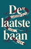 Afbeelding van De laatste baan