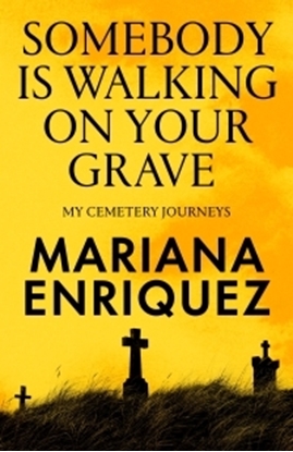 Afbeeldingen van Somebody Is Walking on Your Grave