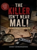 Afbeelding van The Killer Isn't Near Mali
