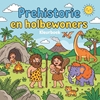 Afbeelding van Prehistorie en holbewoners