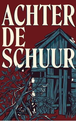 Afbeeldingen van Achter de schuur