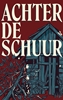 Afbeelding van Achter de schuur