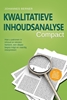 Afbeelding van Kwalitatieve inhoudsanalyse – Compact: Hoe u patronen in inhoud en teksten herkent, een dieper begrip krijgt en vaardig interpreteert – Inclusief een praktijkvoorbeeld van expertinterviews