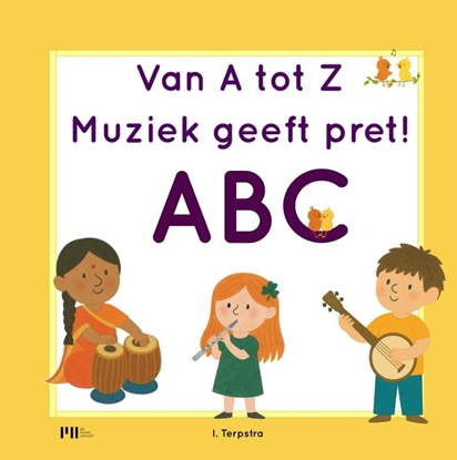 Afbeeldingen van Van A tot Z, muziek geeft pret!