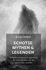 Afbeelding van Schotse Mythen & Legenden