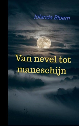Afbeeldingen van Van nevel tot maneschijn