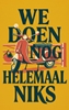Afbeelding van We doen nog helemaal niks