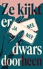Afbeelding van Ze kijkt er dwars doorheen