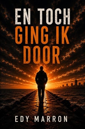 Afbeeldingen van En toch ging ik door