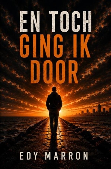 Afbeelding van En toch ging ik door