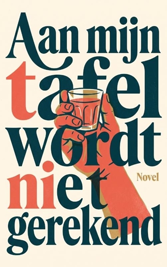 Afbeelding van Aan mijn tafel wordt niet gerekend