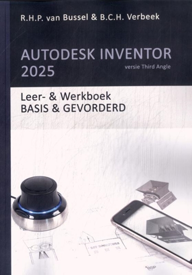 Afbeelding van Autodesk Inventor Autodesk Inventor basis en gevorderd 2025 Leer- & Werkboek