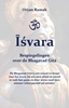 Afbeelding van Īśvara - Bespiegelingen over de Bhagavad Gītā