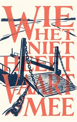 Afbeeldingen van Wie het niet heeft vaart mee