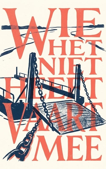 Afbeelding van Wie het niet heeft vaart mee