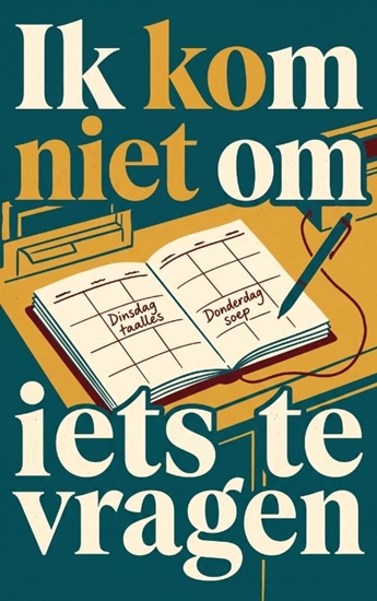 Afbeelding van Ik kom niet om iets te vragen