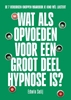 Afbeelding van The Phenomena Serie Wat als opvoeden voor een groot deel hypnose is?